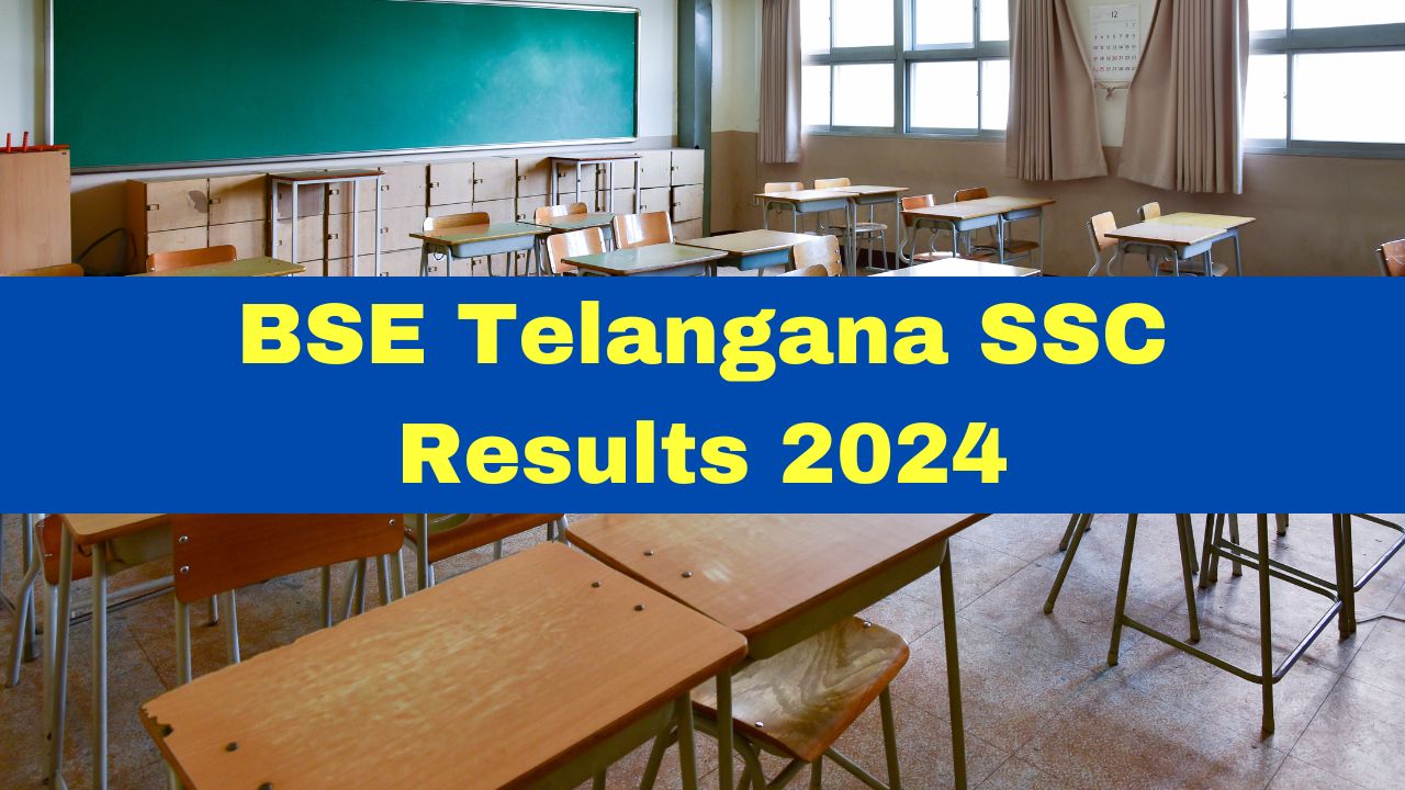 BSE Telangana SSC Results 2024 Date and Time TS SSC 10th Class Results