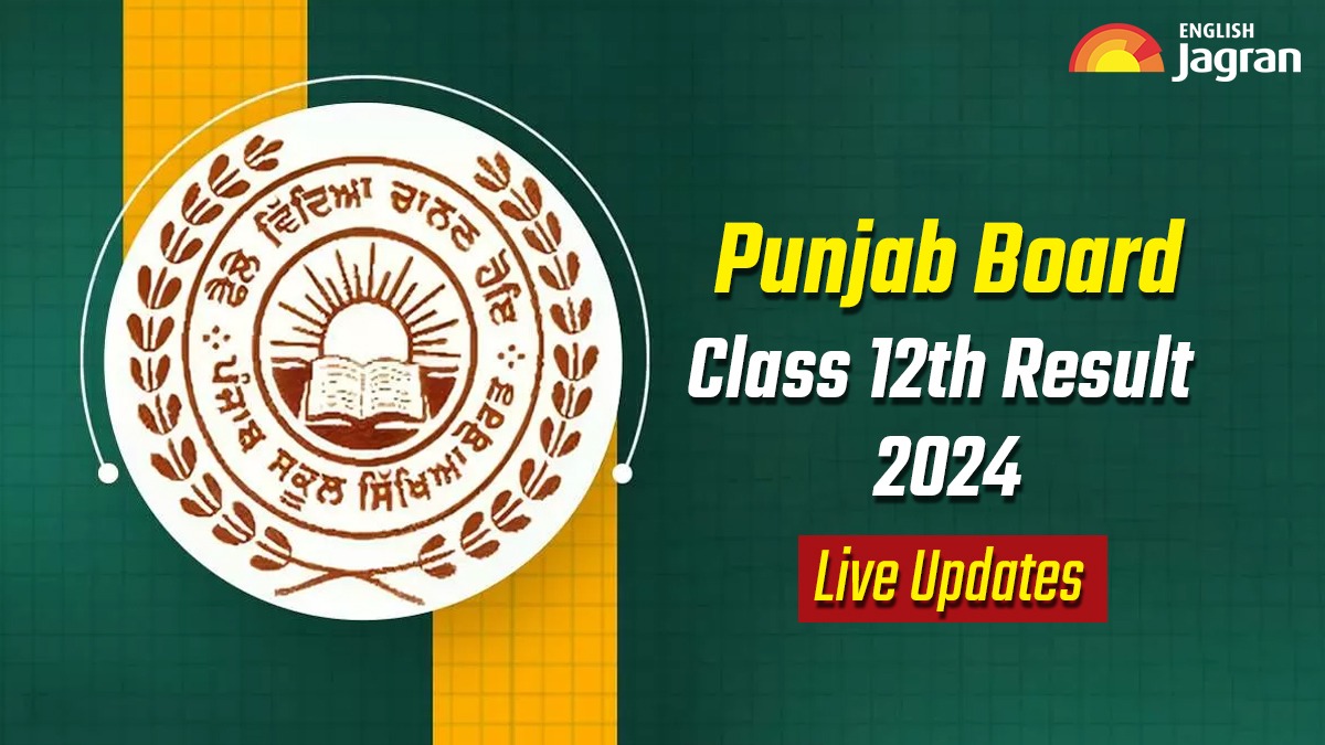 PSEB 2 Result 2024 Live Updates OUT Punjab Board Class 12th Result