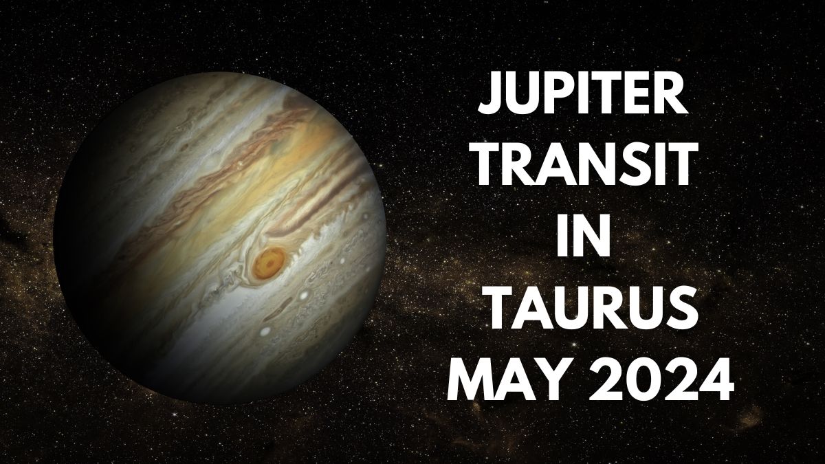 Guru Gochar May 2024 Jupiter Transit In Taurus Is Going To Bring