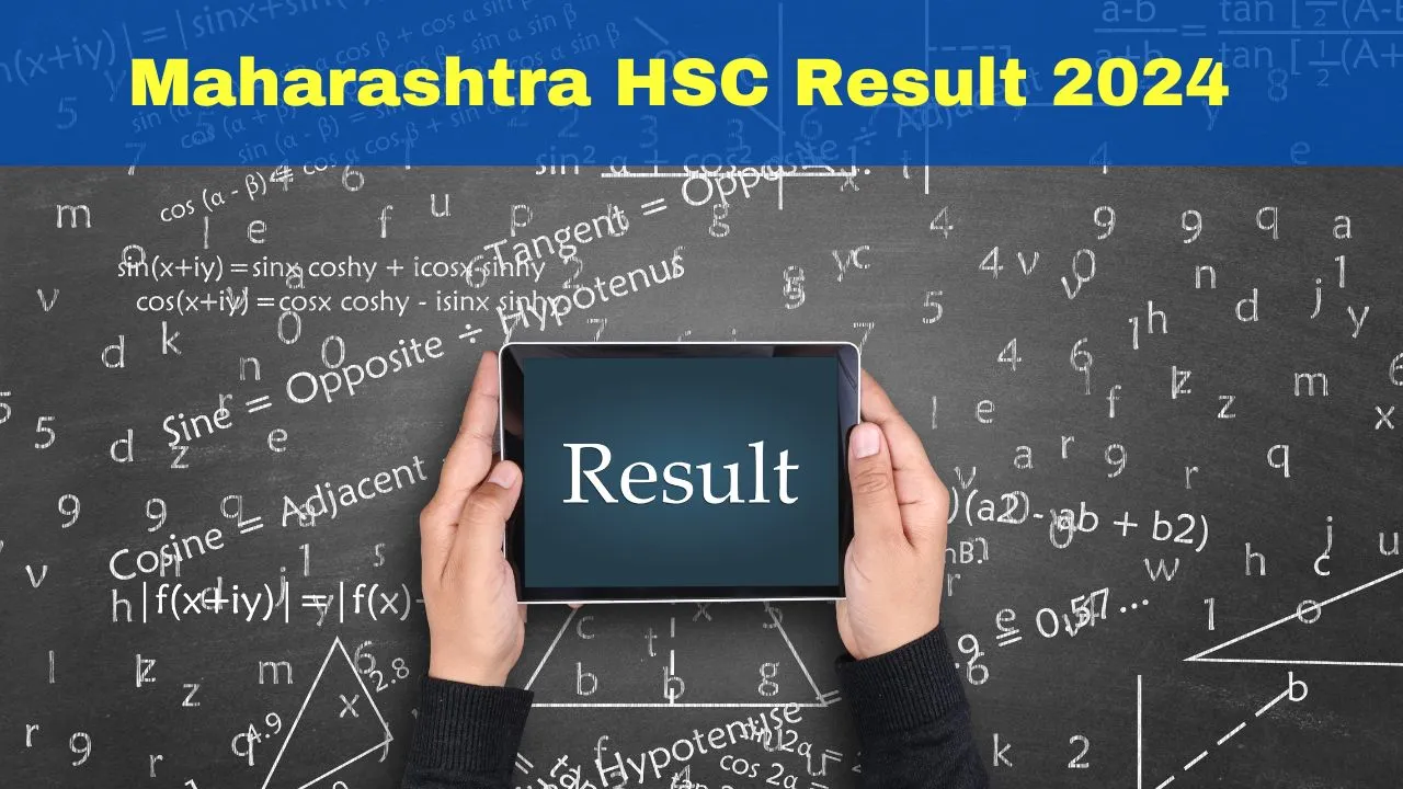 Maharashtra HSC Result 2024 Date And Time Maharashtra Class 12th