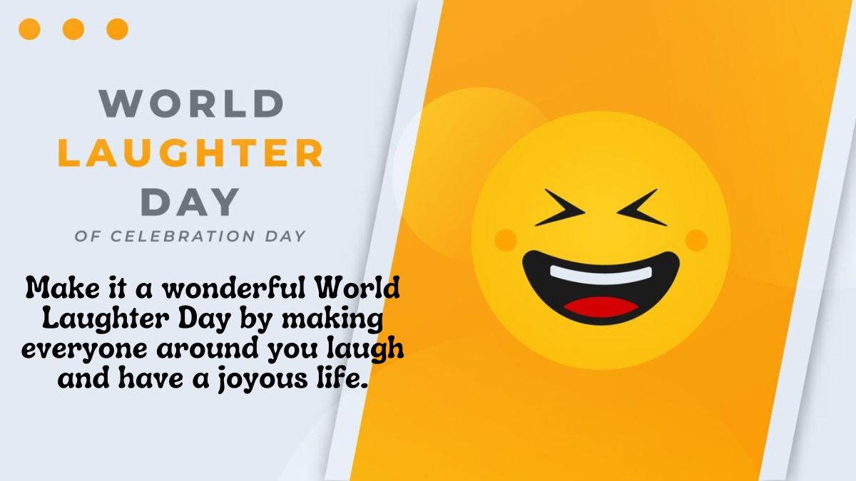 World Laughter Day 2024 Wishes, Messages, Quotes, WhatsApp And