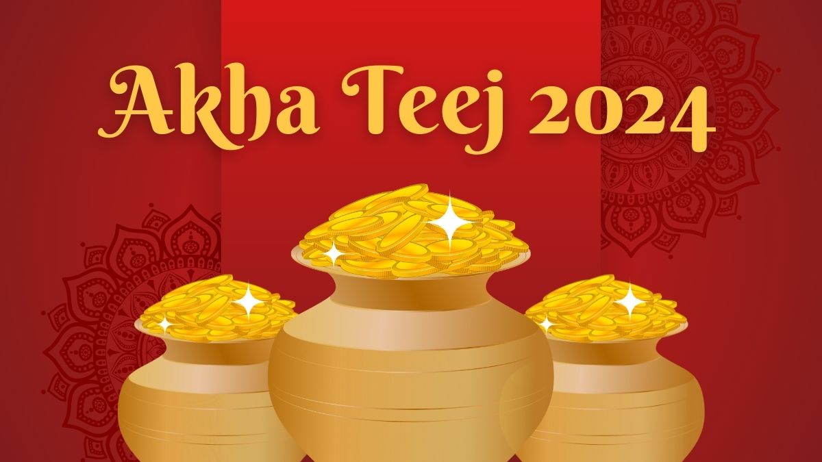 Akha Teej 2024 Date, Shubh Muhurat, Significance And Rituals Of