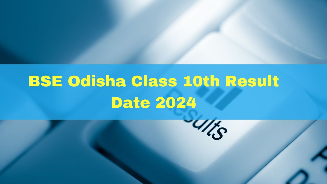 10th board exam result date 2024 chse odisha