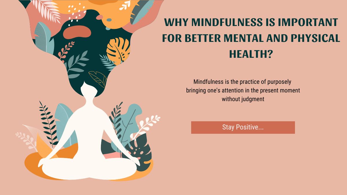 Expert Explains Why Mindfulness Is Important For Better Mental And ...