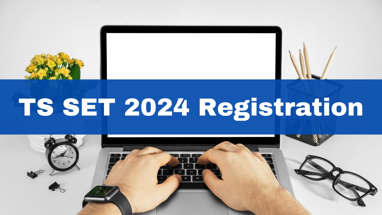 ts-set-2024-registration-process-begins-at-telanganaset-org-here-how-to-apply