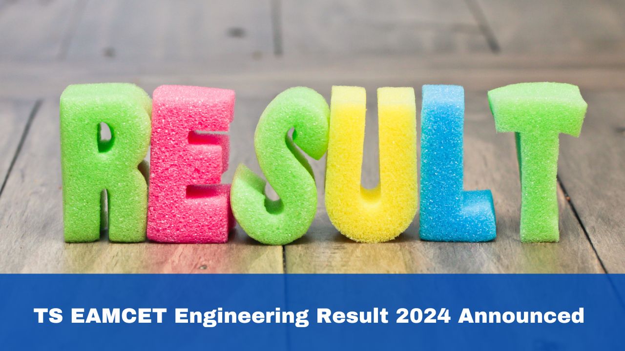 TS EAMCET Engineering Result 2024 Announced At eapcet.tsche.ac.in; Here