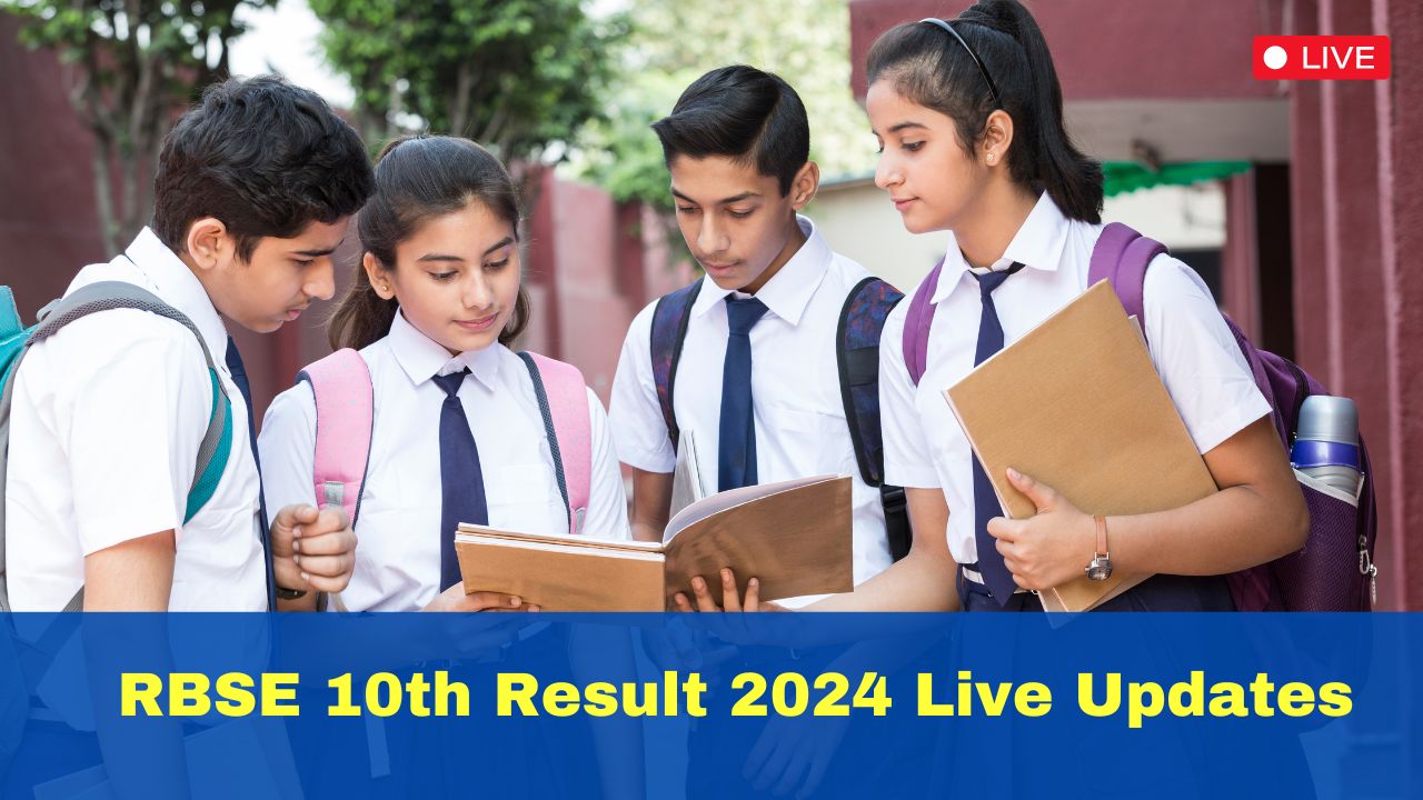 RBSE 10th Result 2024 Live Updates BSER Rajasthan Board Class 10th