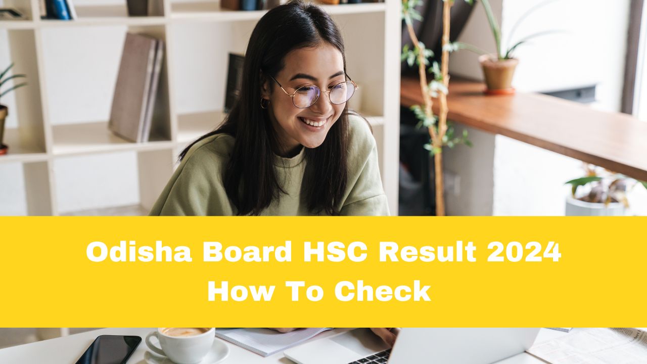 Odisha Board HSC Result 2024 How To Check BSE Odisha Class 10th Exam