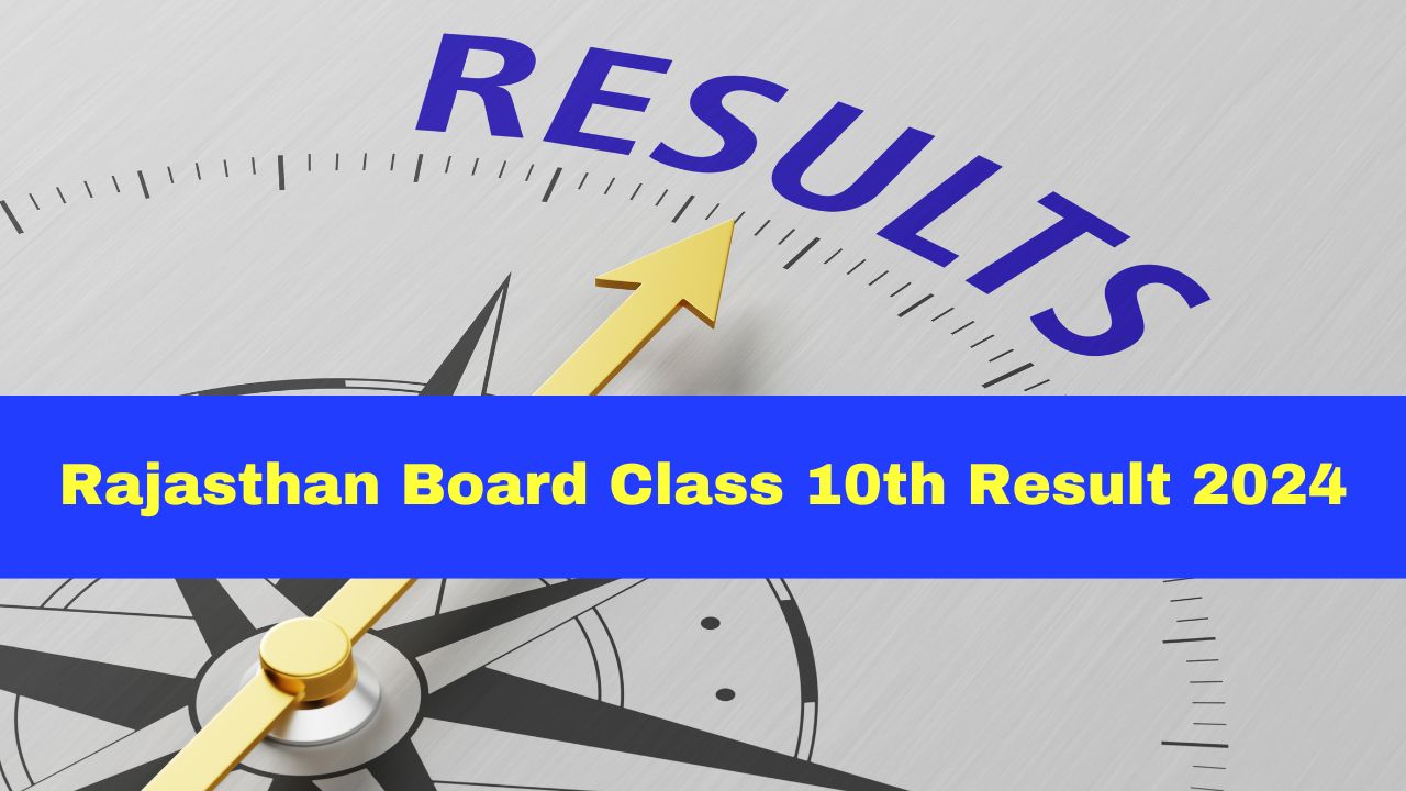 Rbse Class 10th Result 2024 Live Updates Expected To Be Released AI