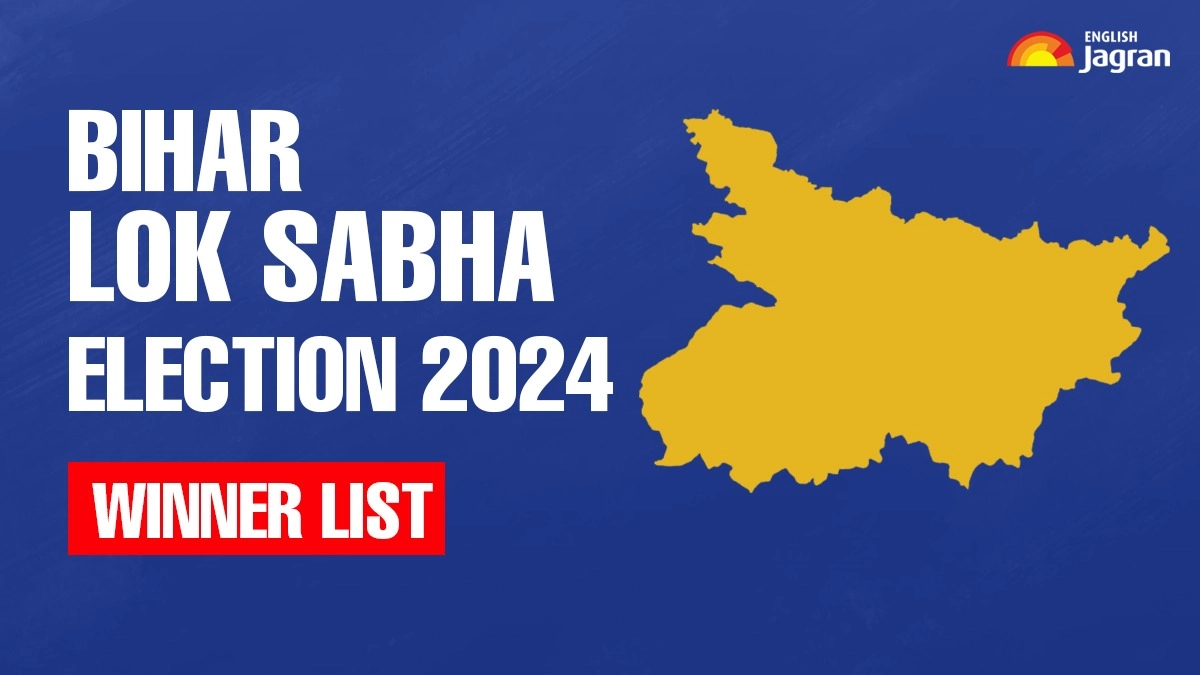 Bihar Lok Sabha Election Result Winner List 2024: Full List Of Winning ...