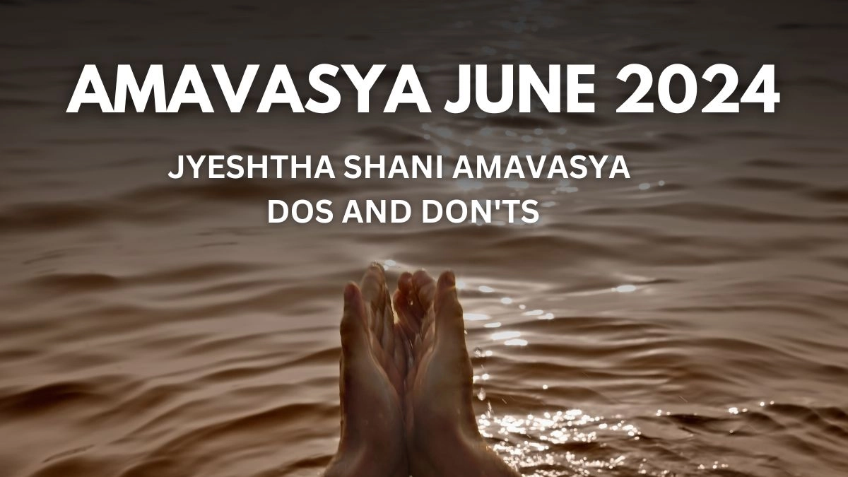 amavasya-june-2024-dos-and-donts-you-must-follow-on-jyeshtha-shani-amavasya