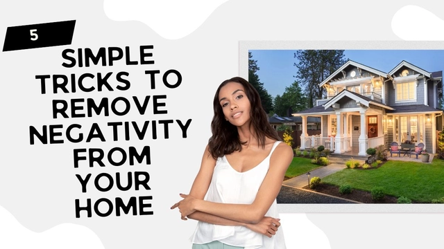 5-simple-tricks-to-remove-negativity-from-your-home