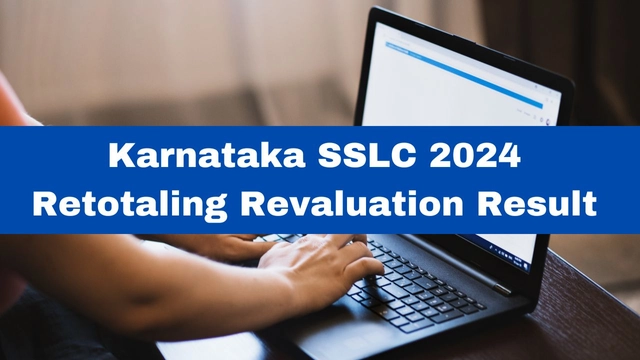 karnataka-sslc-2024-retotaling-revaluation-result-exam-1-declared-at-kseab-karnataka-gov-in