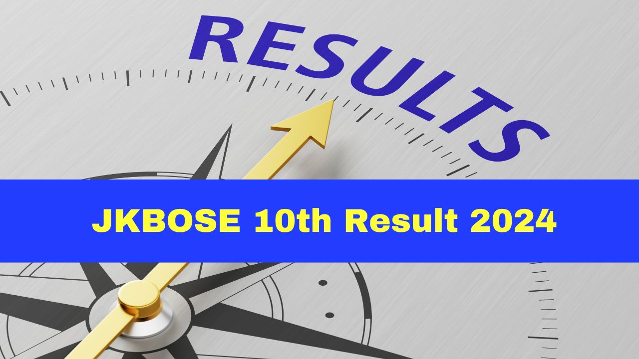 JKBOSE 10th Result 2024 Date And Time Jammu Kashmir Class 10 Result To