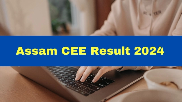 assam-cee-result-2024-out-at-astu-ac-in-get-direct-link-here