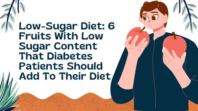 lowsugar-diet-6-fruits-with-low-sugar-content-that-diabetes-patients-should-add-to-their-diet
