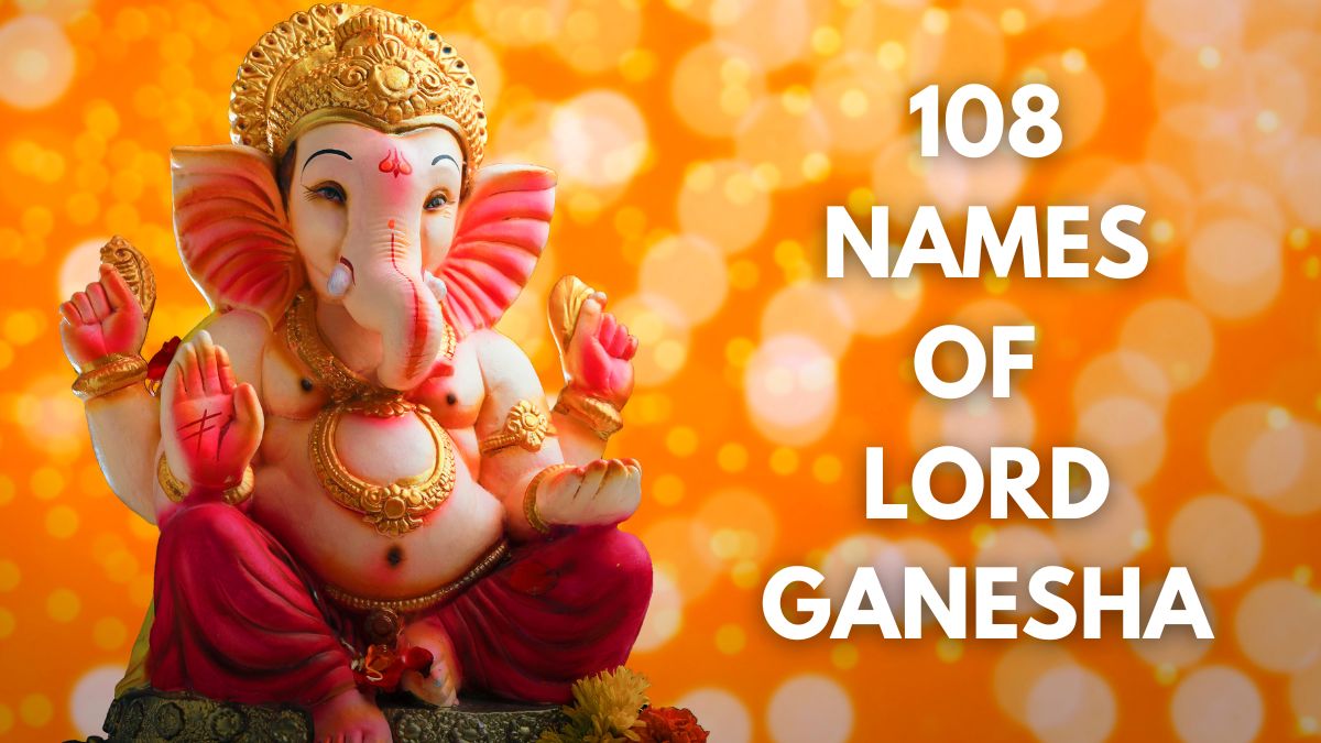 Ganesh Chaturthi 2024: 108 Names Of Lord Ganesha With Meanings