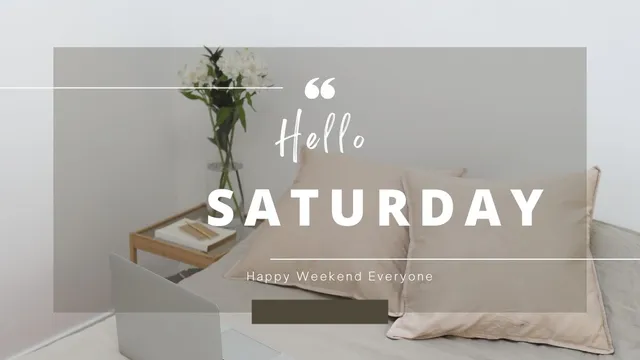 top-20-saturday-motivational-quotes-to-roll-into-the-weekend