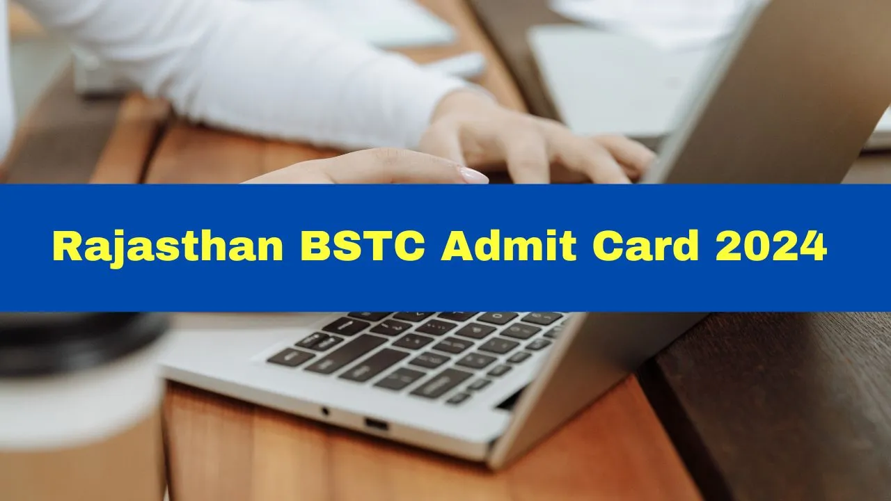 rajasthan-bstc-admit-card-2024-released-at-predeledraj2024-in-get-download-link-here