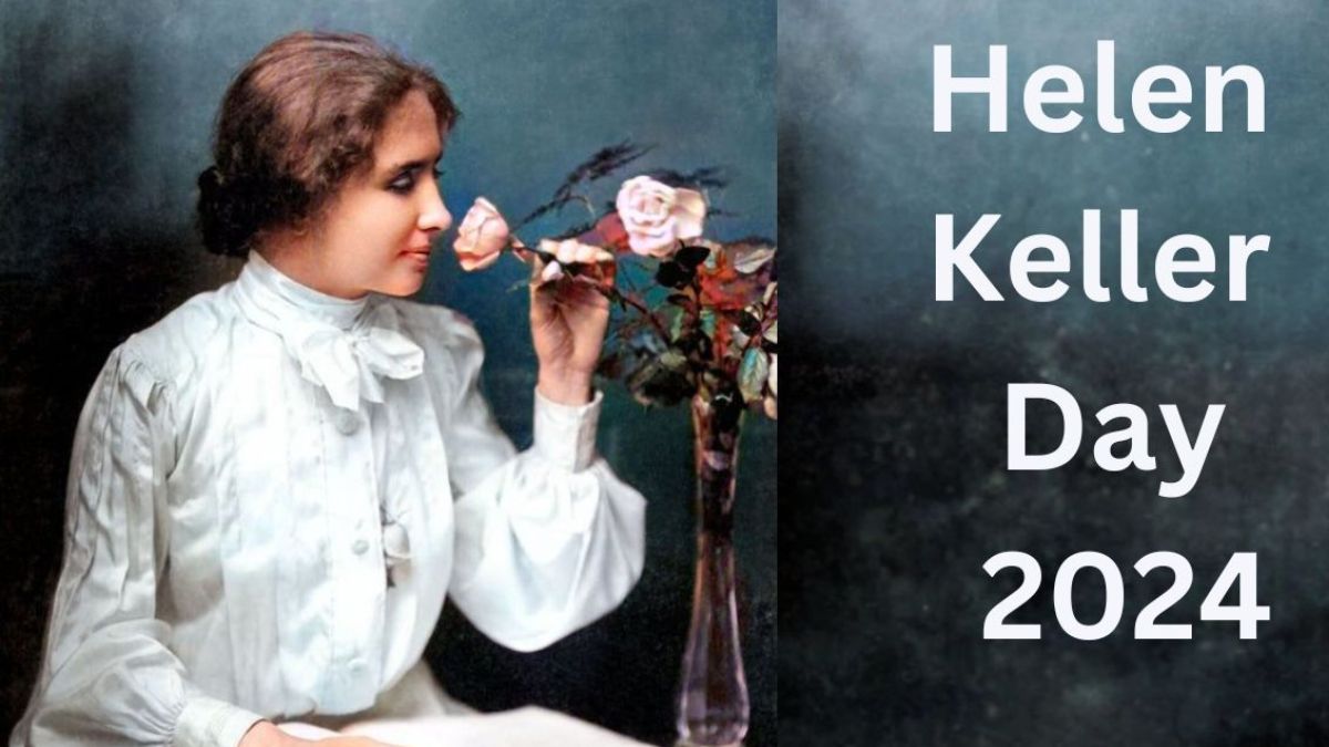 Happy Helen Keller Day 2024: Top 10 Powerful Quotes By The Popular ...