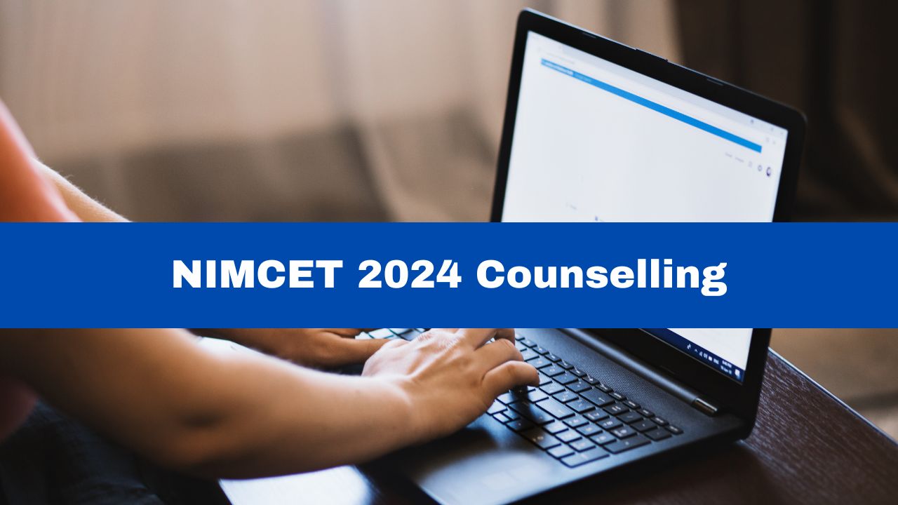 NIMCET 2024 Counselling Registration Process Starts Today At nimcet