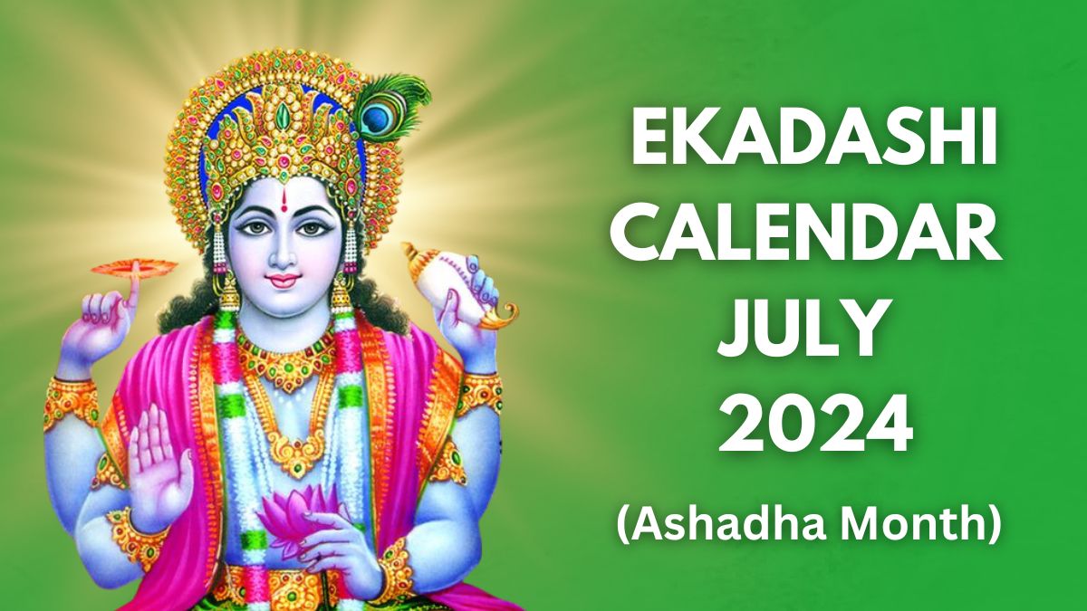 Ekadashi July 2024: Check Ashadha Month Ekadashi Calendar, Dates ...