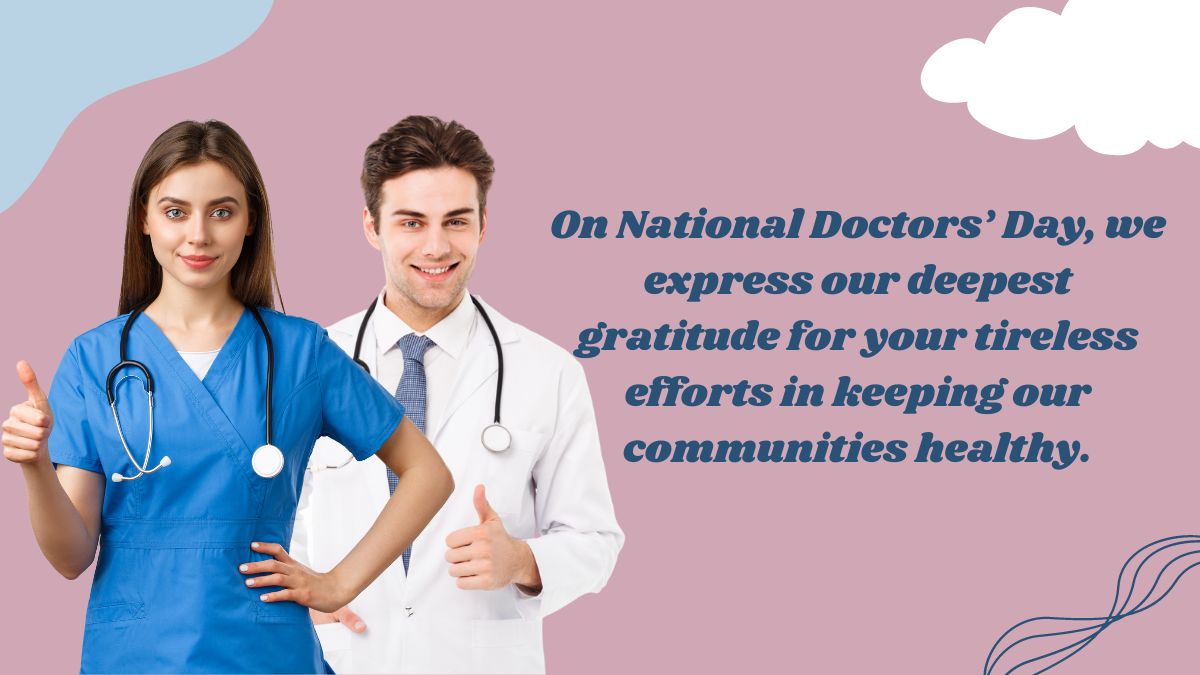 National Doctor’s Day 2024 Best Wishes, Messages, Quotes, WhatsApp And