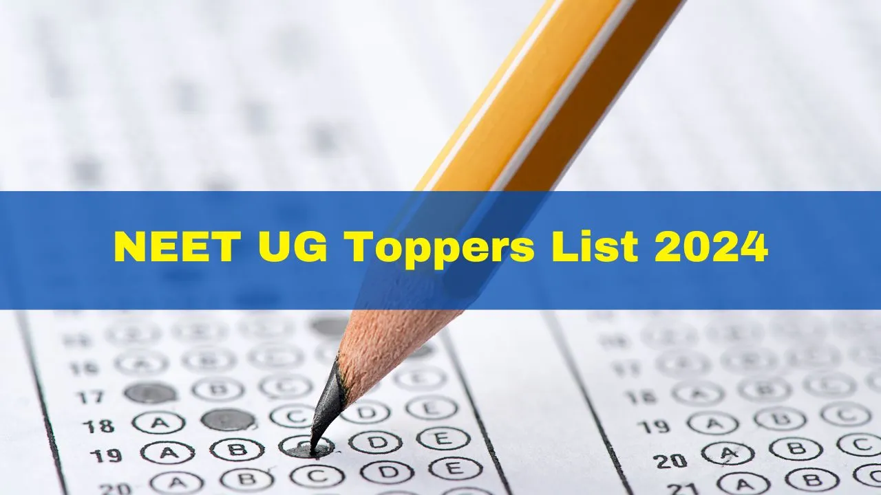 neet-ug-toppers-list-2024-nta-neet-ug-exam-revised-toppers-name-count-declines-from-67-to-61-after-re-exam