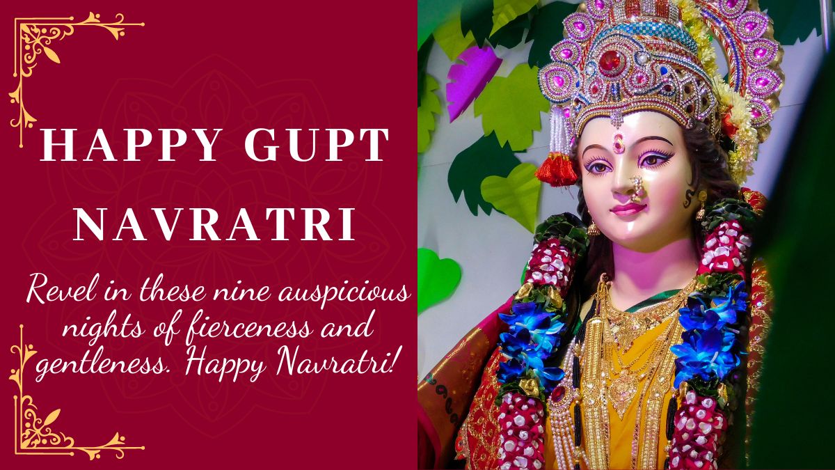 Gupt Navratri 2024 Wishes, Messages, Quotes, WhatsApp And Facebook