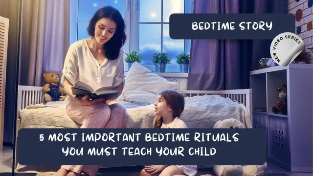 4-most-important-bedtime-rituals-you-must-teach-your-child