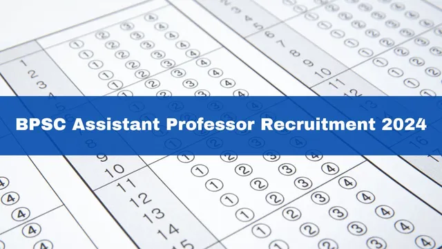bpsc-postpones-assisedtant-professor-recruitment-2024-for-1339-posts-check-official-notification