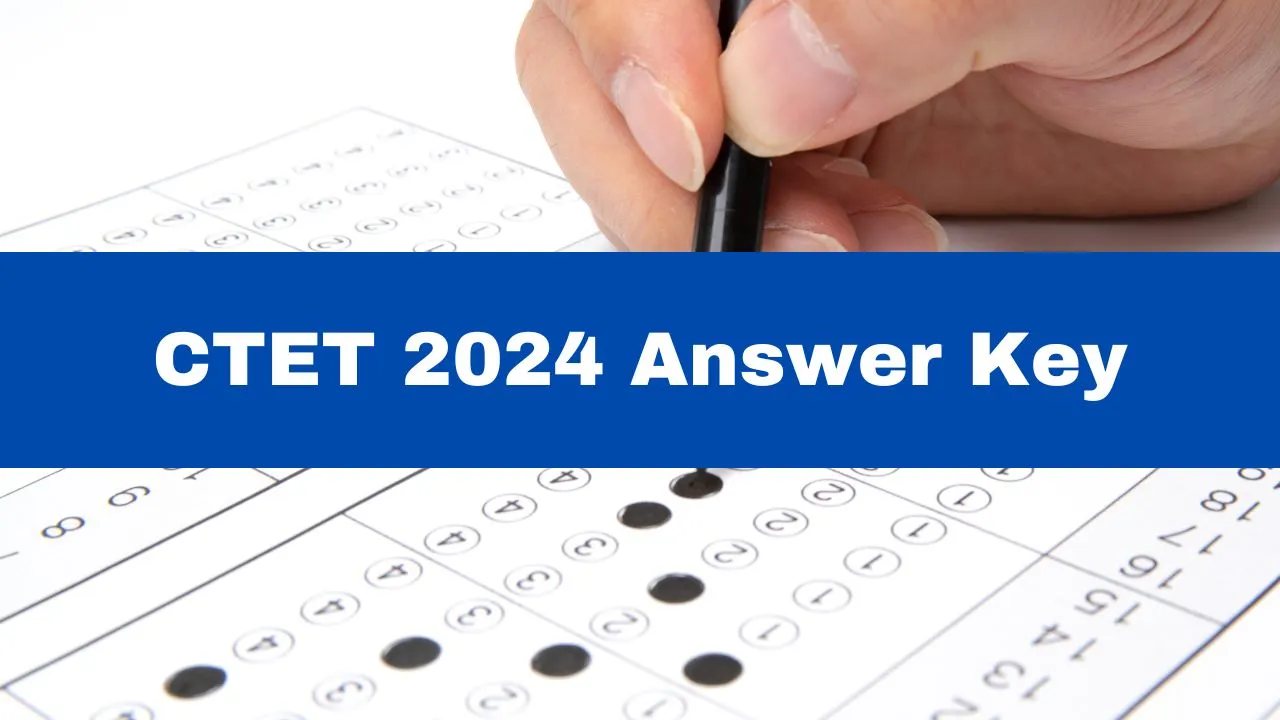 cbse-ctet-2024-answer-key-out-at-ctet-nic-in-get-direct-link-here