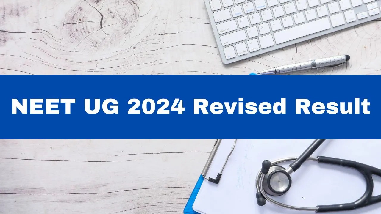 NEET UG 2024 Revised Result Not Out Yet; Scorecard To Be Released Soon ...