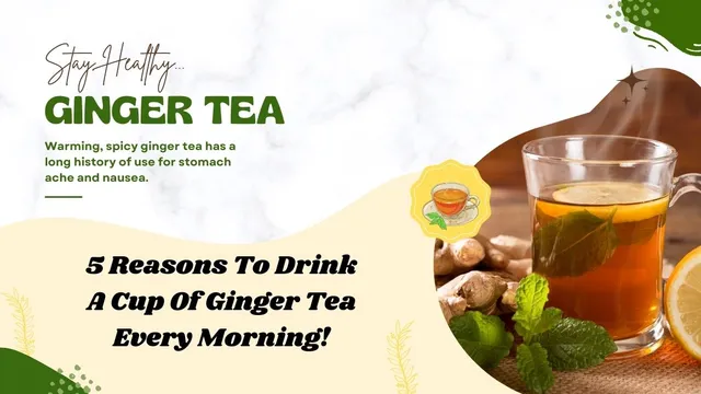 5-reasons-to-drink-a-cup-of-ginger-tea-every-morning-in-this-monsoon-season