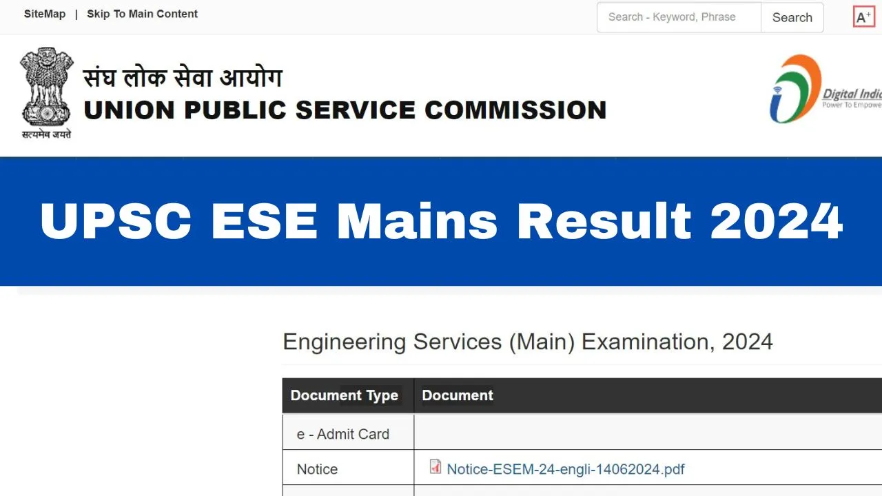 upsc-ese-mains-result-2024-declared-at-upsc-gov-in-630-qualified-for-next-round