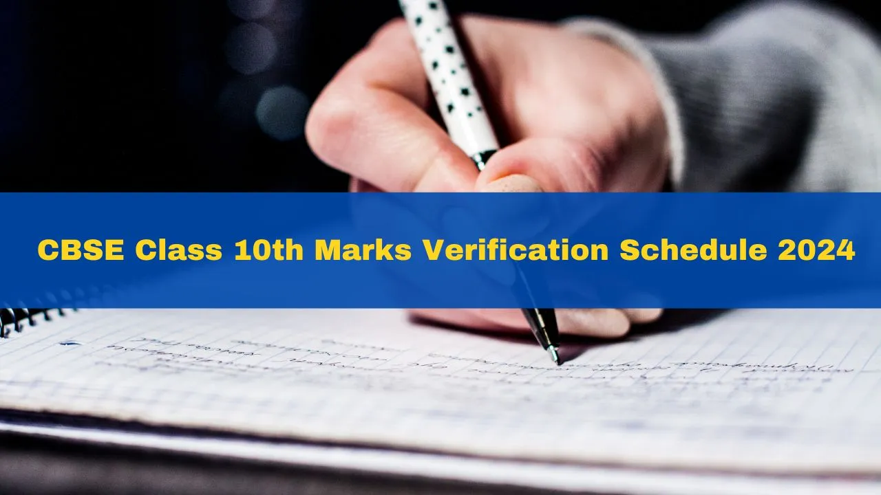 cbse-class-10th-marks-verification-date-2024-announced-check-details