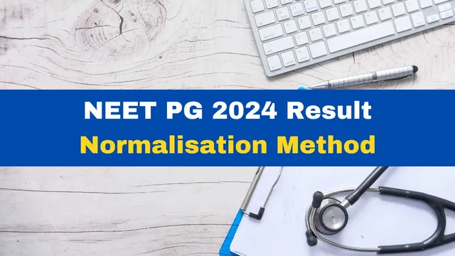 neet-pg-2024-result-normalisation-nbems-to-use-aiims-ini-cet-normalisation-process-for-scoring-check-details
