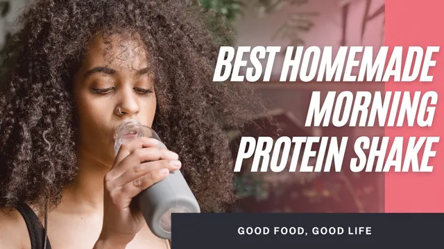 top-7-homemade-morning-protein-shakes-to-enhance-your-health-and-support-a-fit-lifestyle