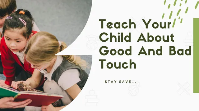 here-are-5-simple-tips-to-teach-your-child-about-good-and-bad-touch