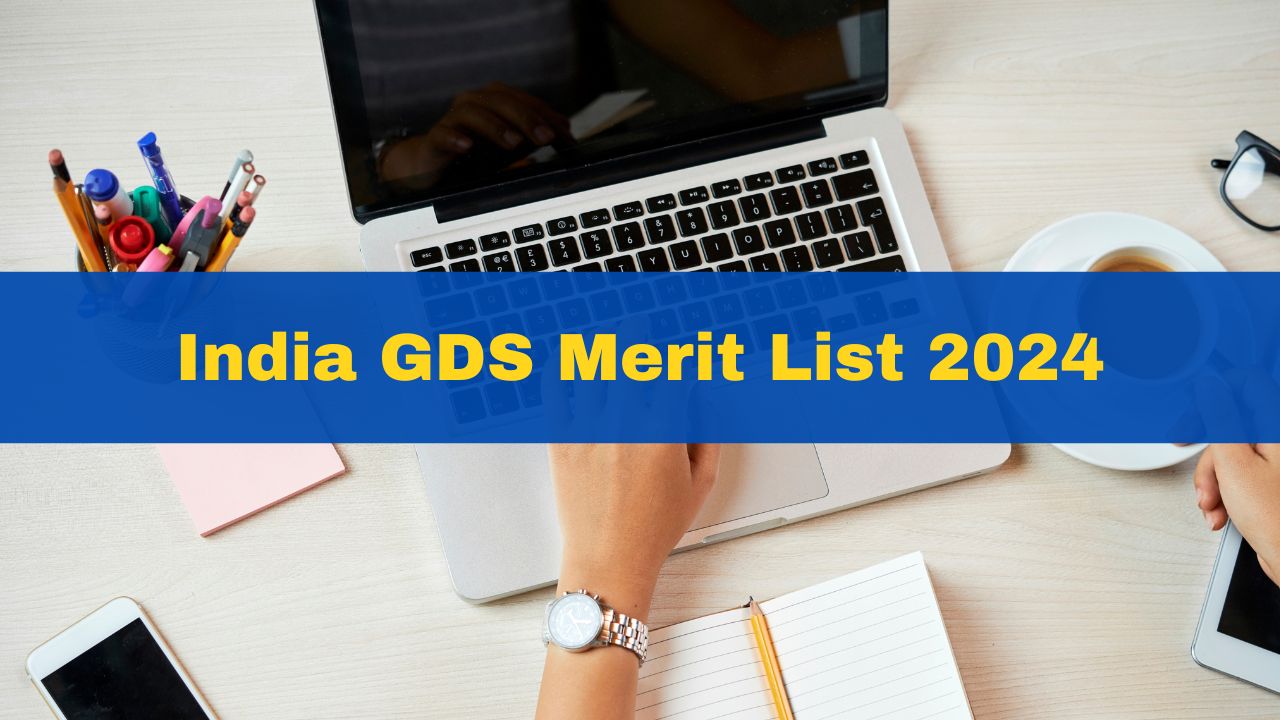 India GDS Merit List 2024 Gramik Dak Sevak Results To Be Released Soon