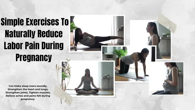 5-simple-exercises-to-naturally-reduce-labor-pain-during-pregnancy
