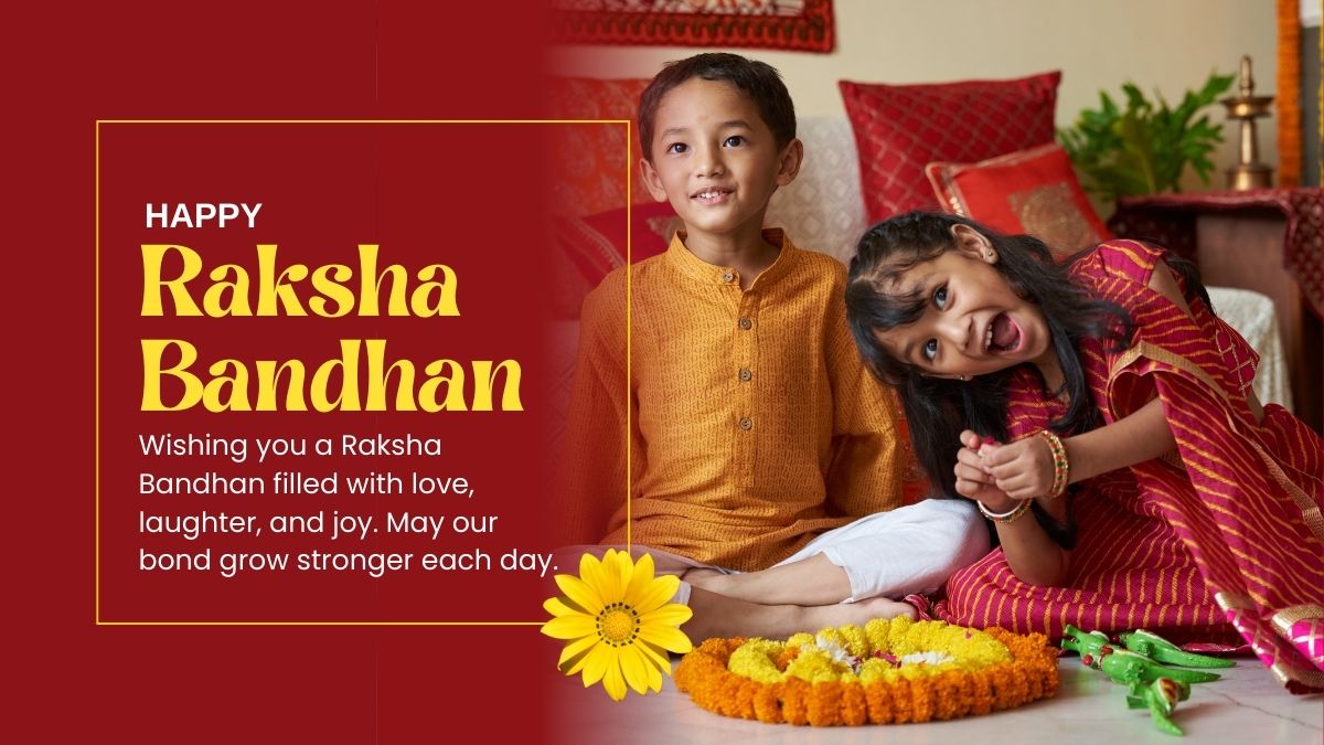 Happy Raksha Bandhan 2024 Best Wishes, Quotes, Messages, WhatsApp And