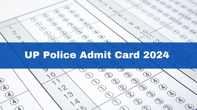 up-police-admit-card-2024-date-and-time-uppbpb-up-police-constable-hall-ticket-to-be-released-on-august-20