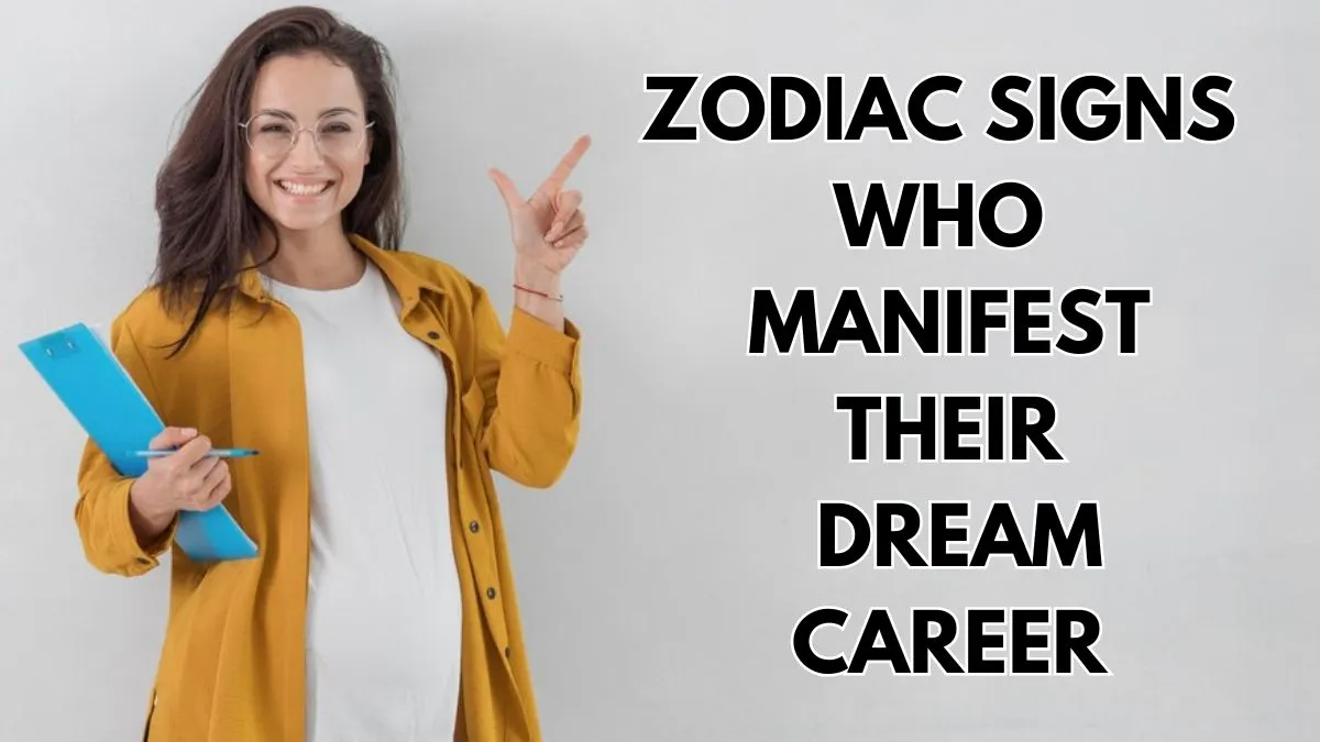 top-5-zodiac-signs-who-are-champions-at-manifesting-their-dream-career
