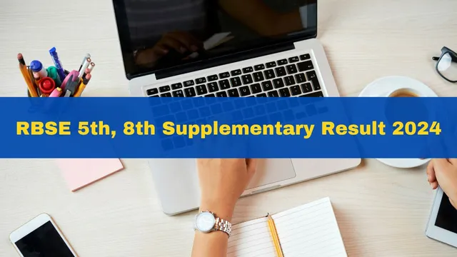 rbse-5th-8th-supplementary-result-2024-announced-at-rajshaladarpan-nic-in-get-direct-link-here