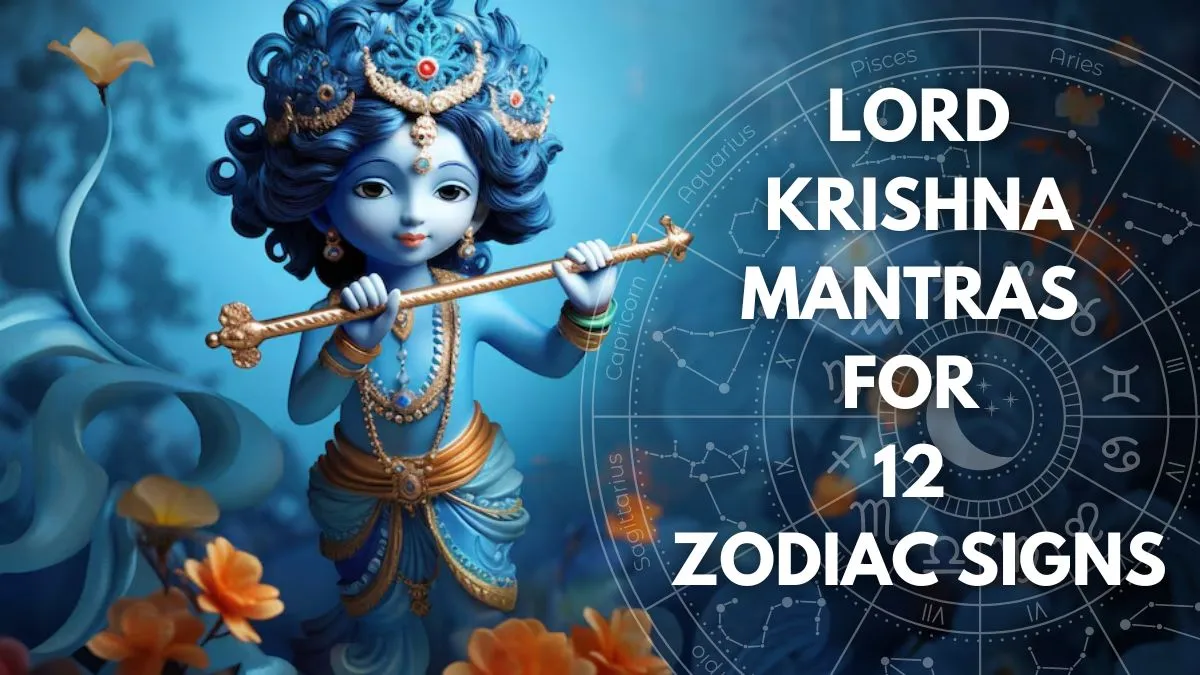 Janmashtami 2024 Lord Krishna Mantras For 12 Zodiac Signs For Good