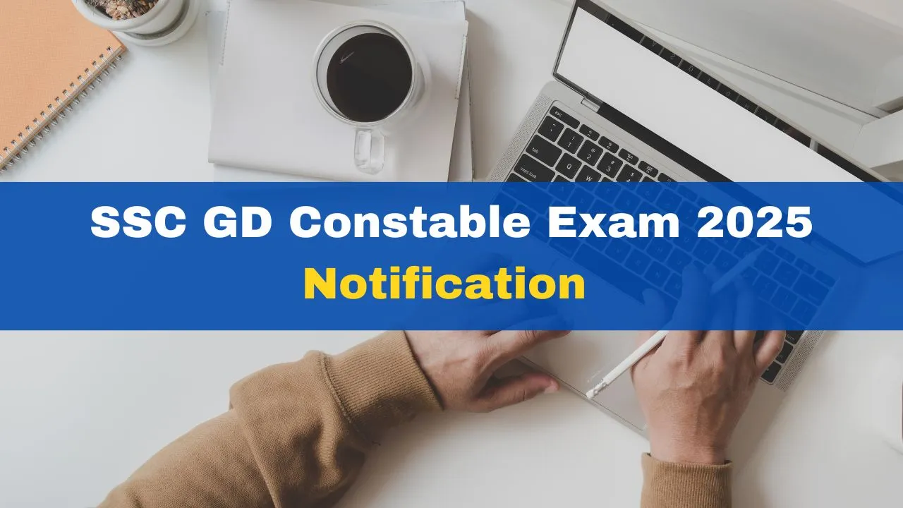 SSC GD Constable Exam 2025 Notification To Be Released Soon At ssc.gov