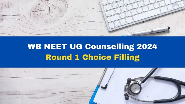 wb-neet-ug-counselling-2024-round-1-choice-filling-begins-at-wbmcc-nic-in-heres-how-to-fill-choices