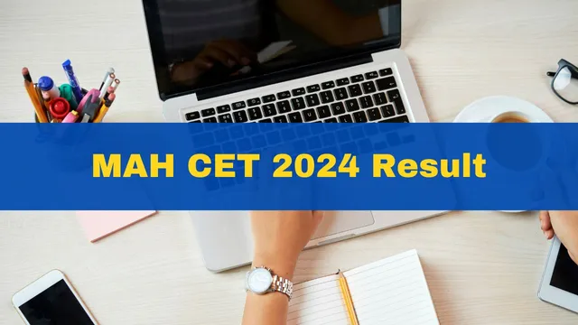 mah-cet-2024-result-out-second-entrance-test-result-for-bbca-bba-bms-bbm-courses-declared-at-cetcell-mahacet-org
