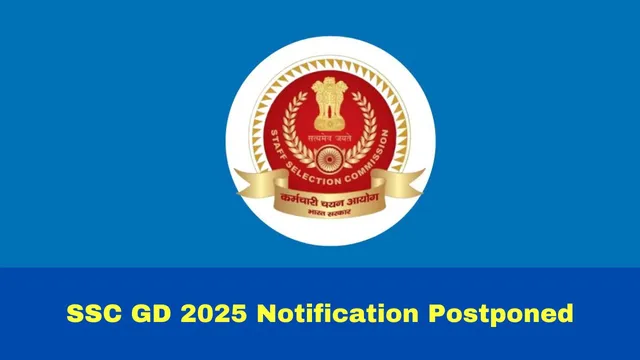 ssc-gd-2025-notification-postponed-check-exam-pattern-here